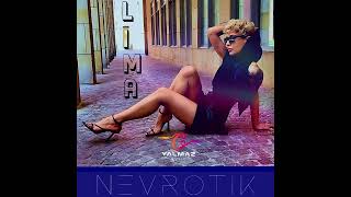 LİMA  NEVROTİK [upl. by Nyre]