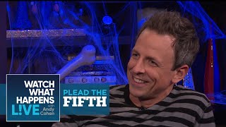 Seth Meyers Pleads The Fifth Again  Plead The Fifth  WWHL [upl. by Rosemarie]