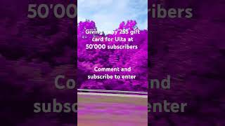 25 gift card for Ulta at 50000 subscribers [upl. by Haleelahk275]