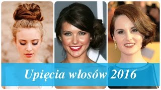 Upięcia włosów 2016 [upl. by Server]