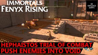 Immortals Fenyx Rising Hephaistos Trial of Combat Chest  How to Push Enemies in Void  A New God [upl. by Vastah]