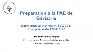 Correction PAE Gériatrie 2021  IPPAE [upl. by Enelehcim427]