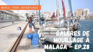 Galères de mouillage à Malaga  Ep 28 I Voyage en voilier [upl. by Ettelohcin]