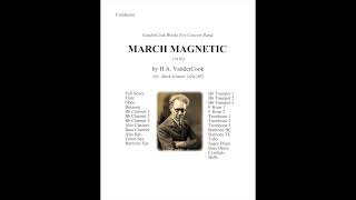 March Magnetic 1910 by HA VanderCook  Arr Mark Grauer ASCAP [upl. by Orimisac417]