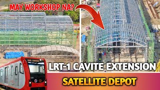 Update Ng Zapote Station At Satellite Depot  LRT1 CAVITE EXTENSION UPDATE [upl. by Haziza856]