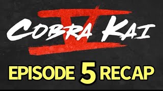 Cobra Kai Season 5 Episode 5 Extreme Measures Recap [upl. by Joya]