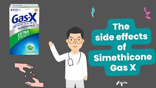 What are the side effects of Simethicone Gas X [upl. by Oniluap]