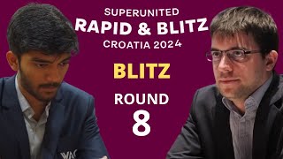 D Gukesh vs Maxime VachierLagrave  SuperUnited Blitz Croatia 2024  Round 8 [upl. by Laicram]