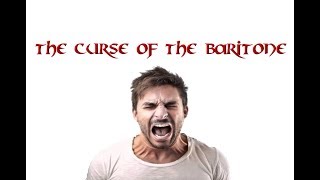 Singing Tips  The Curse of The Baritone Advice For Baritones [upl. by Fontana]