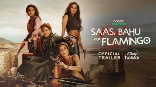 Hotstar Specials Saas Bahu Aur Flamingo  Official Trailer  May 5th  DisneyPlus Hotstar [upl. by Ahsiyt]