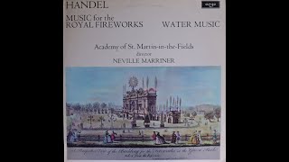 Handel  Fireworks Music Water Music Suites  Marriner Academy of St Martin 1972 Complete LP [upl. by Bascomb449]