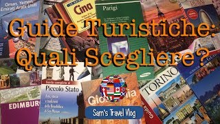 GUIDE TURISTICHE Quali Scegliere [upl. by Aihsercal]