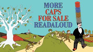 More Caps for Sale  Storytime Readaloud [upl. by Dlorej]