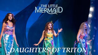 The Little Mermaid  Daughters of Triton  Live Musical Performance [upl. by Ainolopa990]