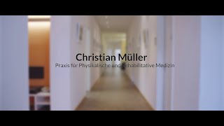 Christian Müller  Facharzt für Physikalische und Rehabilitative Medizin [upl. by Rai505]