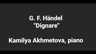 G F Handel Dignare b minor piano accompaniment [upl. by Bowne488]