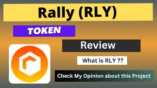 What is Rally RLY Coin  Review About RLY Token [upl. by Nurse6]