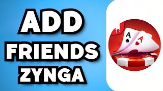 How To Add Friends In Zynga Poker 2024 Guide [upl. by Shugart534]