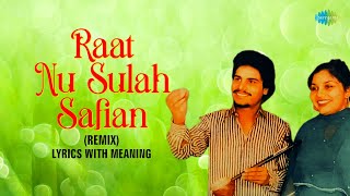 Chamkila Song Lyrics With Hindi Meaning  Raat Nun Sulah safaiyan Remix  Amarjot  Punjabi Song [upl. by Eidob930]