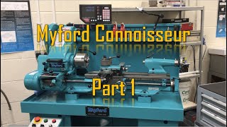 Myford Super 7 Connoisseur Review Part 1 of 2 [upl. by Akitahs676]