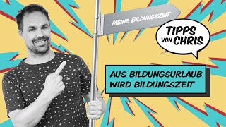 Nutze deinen Anspruch auf Bildungsurlaub bzw Bildungszeit und Bildungsteilzeit [upl. by Lucia455]