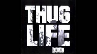 2Pac  Thug Life  Dont get it Twisted [upl. by Bully417]