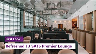 First Look 5 exciting new things at the revamped T3 SATS Premier Lounge [upl. by Kare948]