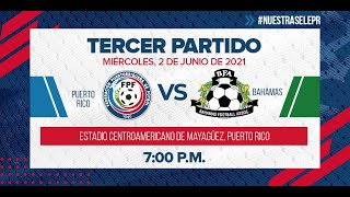 Puerto Rico vs Bahamas  Fase Clasificatoria a la Copa del Mundo Catar 2022 [upl. by Aiceila]