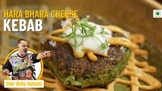 Hara Bhara Cheese Kabab Recipe  Easy Veg Kabab Recipe  Chef Vicky Ratnani [upl. by Akcebar]