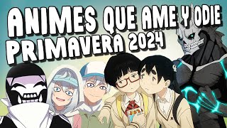 Top 10 🔝 Animes de Primavera 2024  Animes que vi los que ame y los que dropie por feos [upl. by Brandtr]