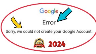 Fix Error Sorry we could not create your Google account  Couldnt sign in [upl. by Eendyc]