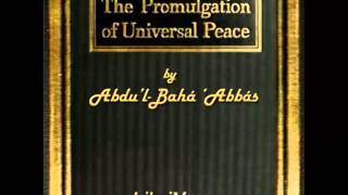 The Promulgation of Universal Peace FULL Audiobook [upl. by Eniretac866]