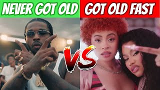 Rap Songs That Never Got OLD vs Songs That Got Old FAST 2023 [upl. by Wendell]