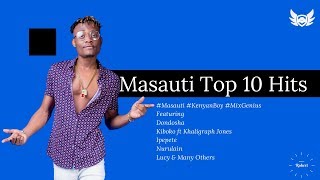 Top 10 Masauti Hits ft Ipepete  Sokote  Dondosha  Lucy  Kiboko [upl. by Tarton]