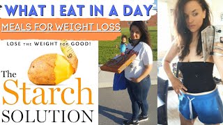 Starch Solution What I Eat In A Day  Starch Solution Weight Loss  wfpb [upl. by Epifano]