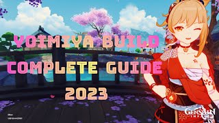 Yoimiya Build Complete Guide 2023 [upl. by Adena]