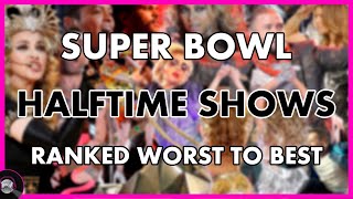 Super Bowl HALFTIME SHOWS 20112021  Ranked WORST to BEST 🏈 [upl. by Elburr]