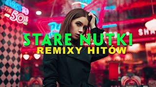 🔥STARE HITY W REMIXACH 2024 🔥❌ REMIXY POPULARNYCH NUTEK❌BEST OF OLD POPULAR HITS❌ [upl. by Sanderson889]