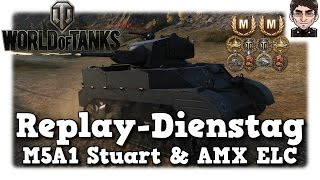 World of Tanks  M5A1 Stuart amp AMX ELC leichte Panzer ganz groß deutsch  Replay [upl. by Eilema]