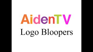 AidenTV Logo Bloopers [upl. by Lochner]