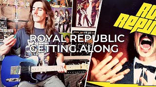 Royal Republic  Getting Along  guitar cover entire song [upl. by Paulita]