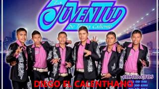 Estreno 2013 La Juventud De Tierra CalienteVamos A Bailar ♪♪ [upl. by Nayab]