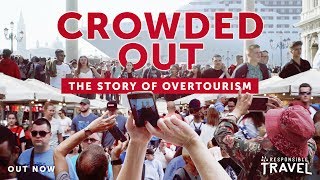 Crowded Out The Story of Overtourism [upl. by Akcirederf]