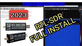 RTL SDR v3 amp v4 INSTALL amp TEST  2023 [upl. by Nyleahcim]