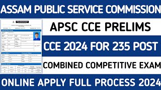 APSC CCE PRELIMINARY EXAMINATION 2024  HOW TO APPLY APSC CCE 2024  FULL PROCESS STEP BY STEP [upl. by Ettennaj]