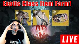 LIVE  DESTINY 2 EXOTIC CLASS ITEM FARMING FARMING ECHOES WEAPONS [upl. by Giuliana459]