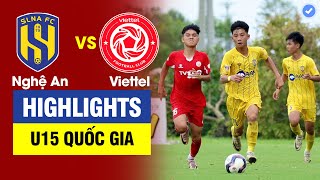 Highlights U15 SLNA vs U15 Viettel  Rượt đuổi 4 bàn và màn ngược dòng không tưởng trên loạt sút 11m [upl. by Anitsrhc261]