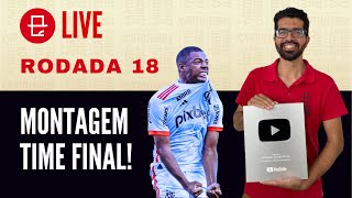 🔴 LIVE DICAS RODADA 18  CARTOLA 2024 VAI CONFIAR NO SG DO FLAMENGO [upl. by Siriso233]