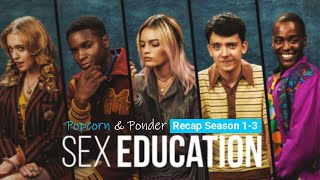 Get Caught Up Sex Education Season 13 Recap in Minutes [upl. by Nahtad549]