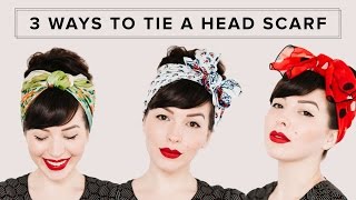 3 WAYS TO TIE A HEAD SCARF  Hair Tutorial [upl. by Kramal]